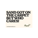 Sand on the carpet... Sticker